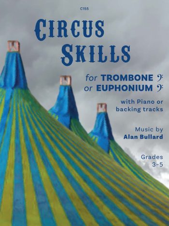 Circus Skills for Trombone or Euphonium (Bass Clef) - Digital Download