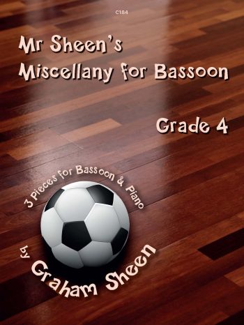 Mr Sheen’s Miscellany for Bassoon – Grade 4 Three Pieces for Bassoon and Piano - Digital Download