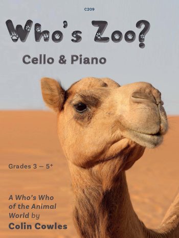 Cowles, Colin: Who’s Zoo? Cello & Piano A Who’s Who of the Animal World.