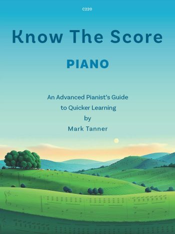 Tanner, Mark: Know the Score for Piano