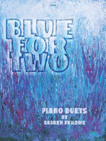 Fellows, Darren: Blue for Two for Piano Duet