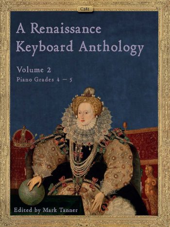 A Renaissance Keyboard Anthology ed: Tanner: Volume 2, Grades 4-5