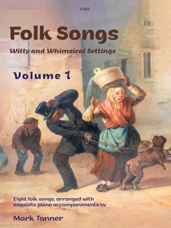 Tanner, Mark - Folk Songs Volume 1 Eight folk songs, arranged with exquisite piano accompaniments - Digital Download
