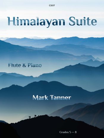 Tanner, Mark: Himalayan Suite for flute & piano - Digital Download