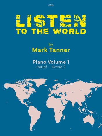 Tanner, Mark - Listen to the World Book 1 for solo piano - Digital Download