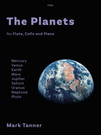 Tanner, Mark: The Planets (Flute, Cello & Piano) - Digital Download