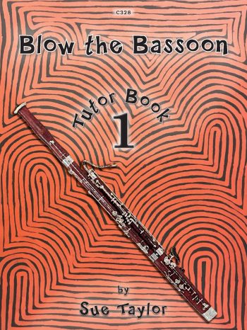 Taylor, Sue: Blow the Bassoon Book 1 – Tutor Book - Digital Download