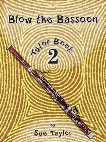 Taylor, Sue: Blow the Bassoon Book 2 – Tutor Book - Digital Download