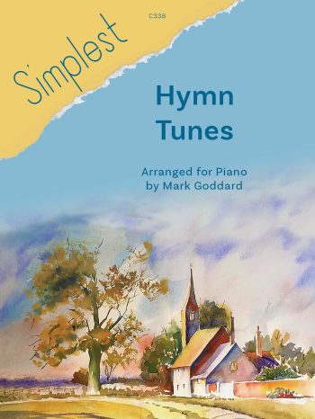 Simplest Hymn Tunes arr. for Piano by Mark Goddard