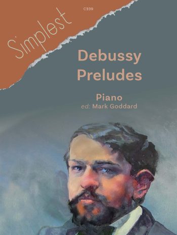 Simplest Debussy Preludes for Piano ed: Mark Goddard