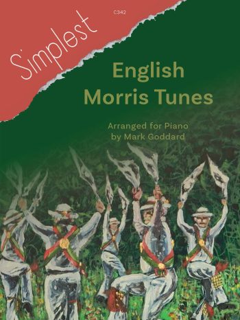 Simplest English Morris Tunes arr. for Piano by Mark Goddard