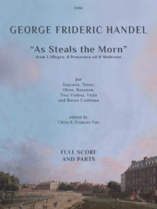 Handel: As Steals the Morn from L’Allegro, il pensoroso ed il Moderato (Full Score and Parts) - Digital Download