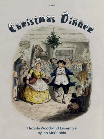 McCubbin, Ian - Christmas Dinner for flexible wind quintet - Digital Download