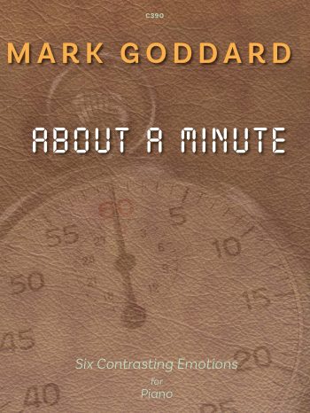 Goddard, Mark: About a Minute – Piano