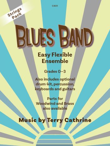 Terry, Catherine - Blues Band Strings for Flexible Ensemble