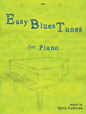 Cathrine, Terry: Easy Blues Tunes for Piano