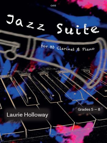 Holloway, Laurie: Jazz Suite for Clarinet in B flat & Piano - Digital Download