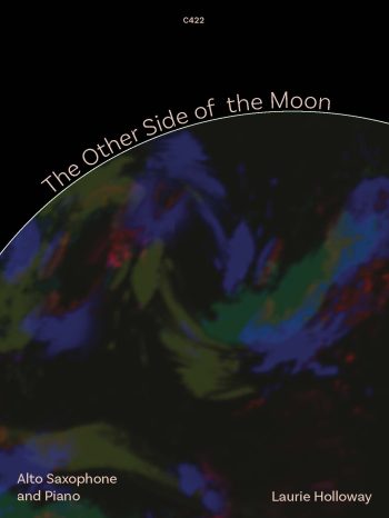 Holloway, Laurie - The Other Side of the Moon for alto saxophone- Digital Download