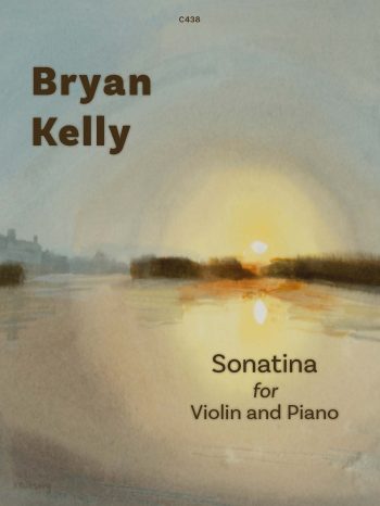 Kelly, Bryan -Sonatina for Violin and Piano - Digital Download