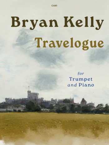 Kelly, Bryan - Travelogue for trumpet and piano- Digital Download