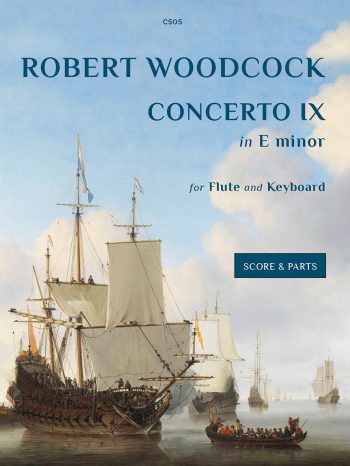 Woodcock, Robert: Flute Concerto No. 9 in E minor – Score and Parts