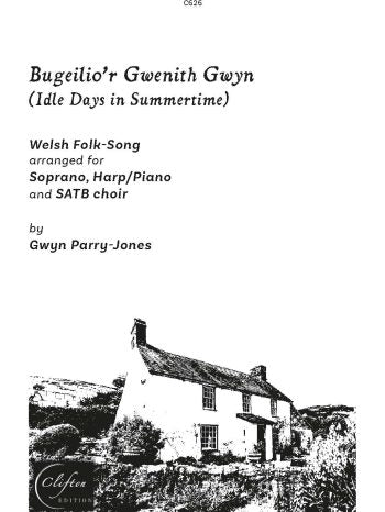 Bugeilio’r Gwenith Gwyn.Soprano Soloist with SATB and Harp/Piano   - Digital Download