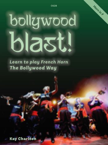 Bollywood Blast for French Horn Learn to Play French Horn The Bollywood Way - Digital Download