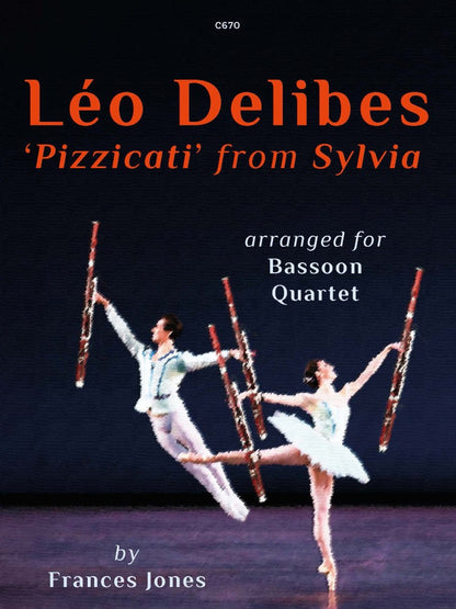Delibes, Léo: ‘Pizzicati’ from Sylvia, arr. Bassoon Quartet- Digital Download