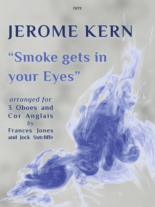 Kern, Jerome: Smoke Gets in your Eyes, arr. Three Oboes and Cor Anglais - Digital Download