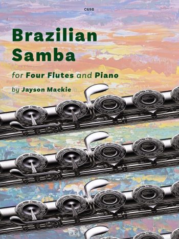 Mackie, Jayson - Brazilian Sambafor Four or More Flutes - Digital Download