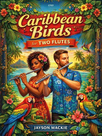 Mackie, Jayson - Caribbean Birds 7 Pieces for Two Flutes - Digital Download