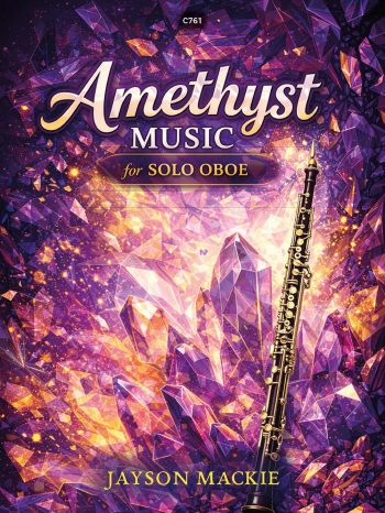 Mackie, Jason  -Amethyst Music for solo oboe - Digital Download