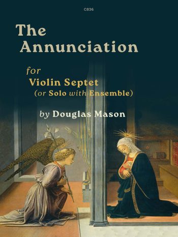 Mason, Douglas - The Annunciation - Violin Ensemble - Digital Download