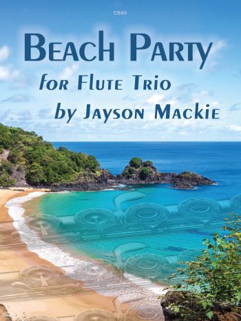 Mackie, Jayson: Beach Party for flute trio - Digital Download