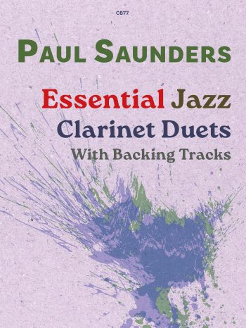 Saunders, Paul - Essential Jazz Clarinet Duets with Backing Track accompaniments - Digital Download