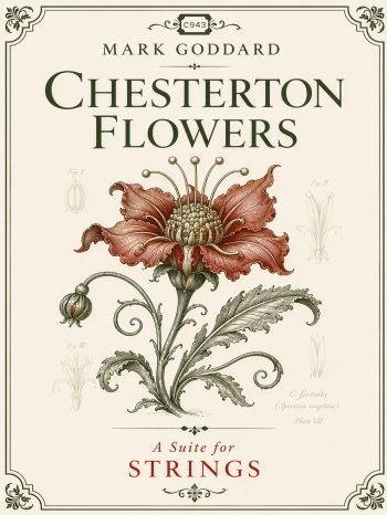 Chesterton Flowers (String Orchestra)- Digital Download