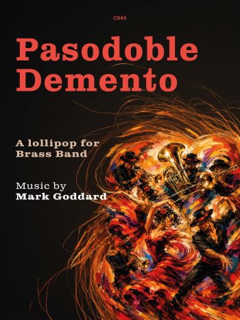 Goddard, Mark - Pasodoble Demento – a Lollipop for Brass Band   - Digital Download