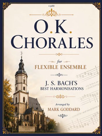 Arr Goddard Bach O.K. Chorales for flexible ensemble - (Digital Download)