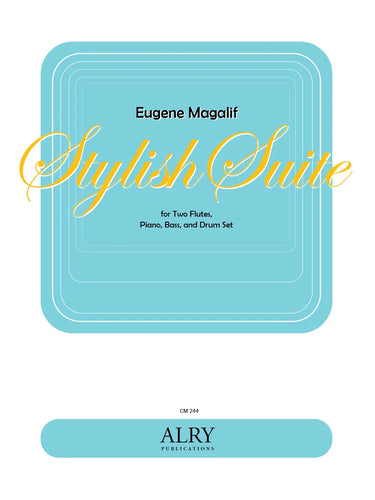 Magalif - Stylish Suite for Two Flutes, Piano, Bass and Drum Set