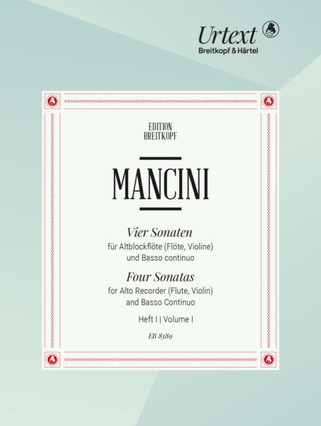 Mancini, Francesco4 Sonatas Urtext edited by Martin Nitz [A-rec(fl,vl),bc] Vol 1 (DIGITAL EDITION)
