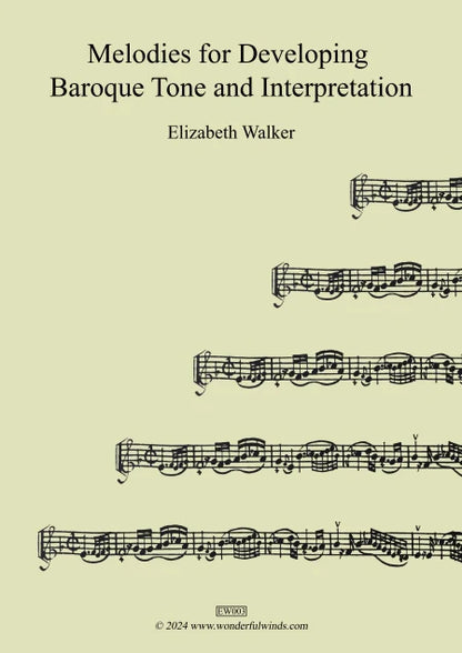 Walker, Elizabeth - Melodies for Developing Baroque Tone and Interpretation