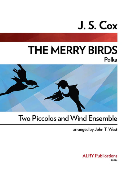 Cox (arr. West) - The Merry Birds (Two Piccolos and Wind Ensemble)