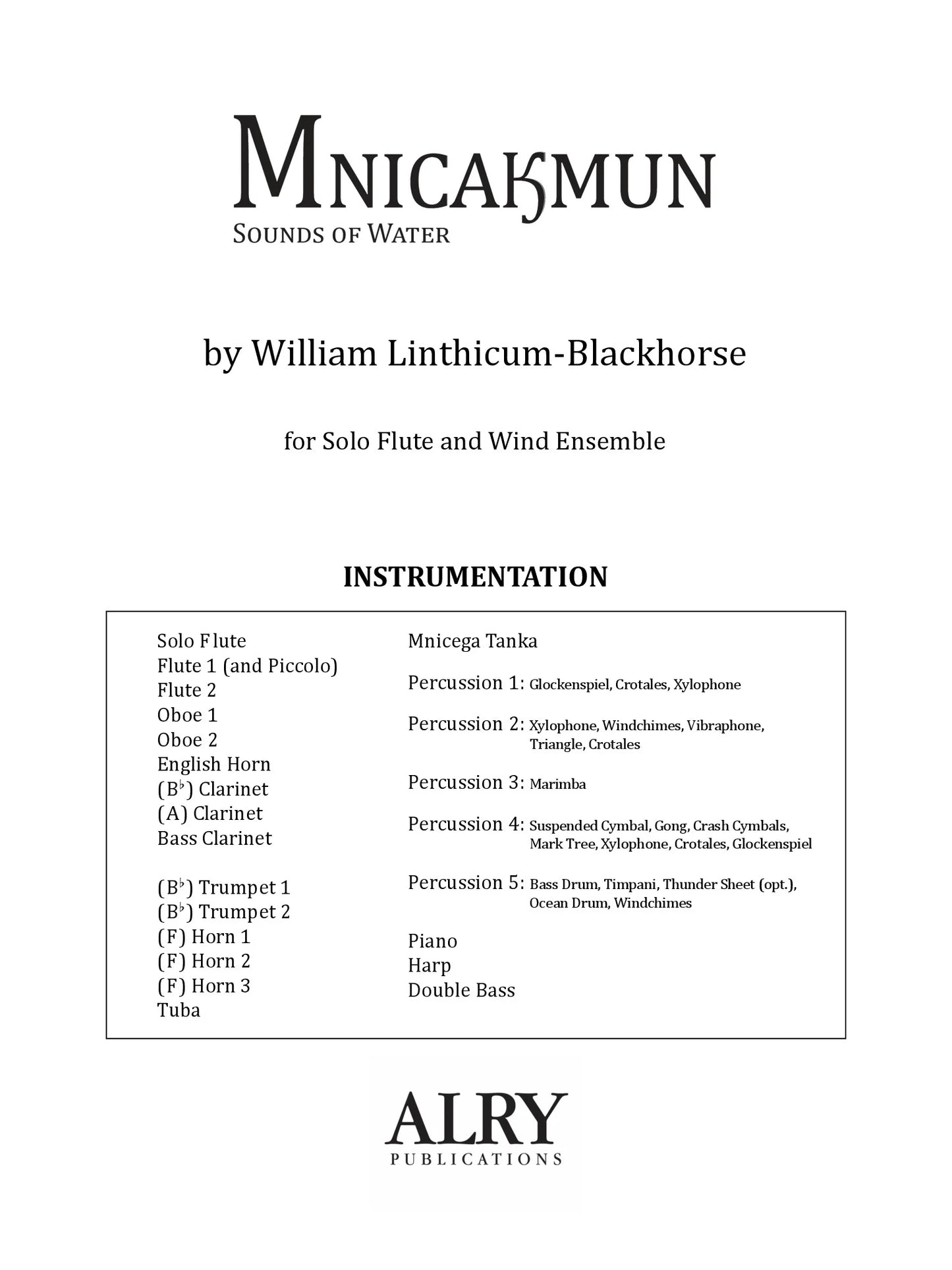 Linthicum-Blackhorse - Mnicakmun for Solo Flute and Wind Ensemble