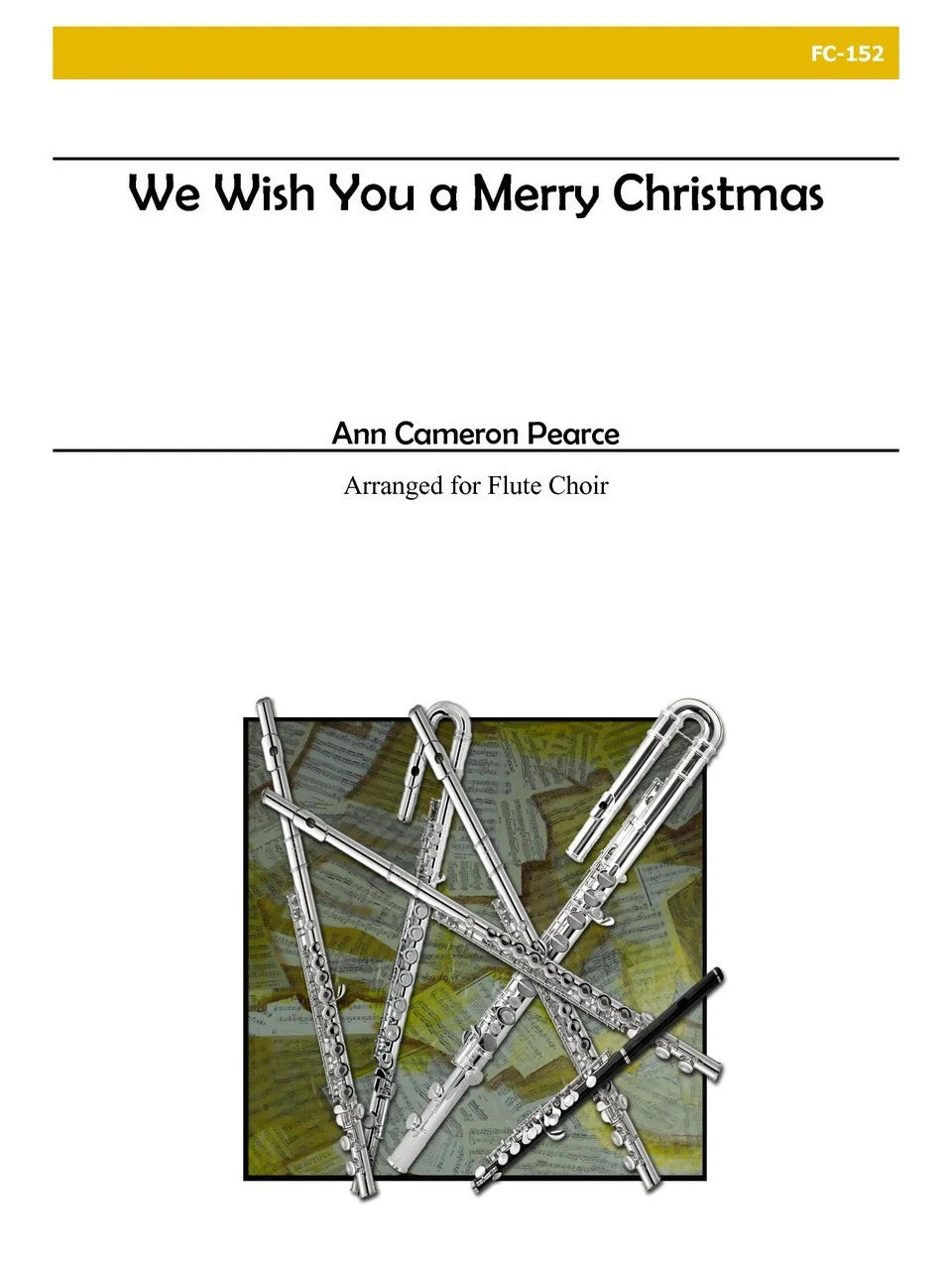 Pearce - We Wish You a Merry Christmas - Flute Choir