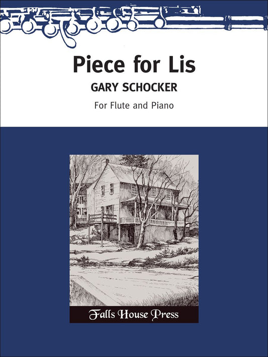 Schocker, Gary - Piece for Lis for Flute and Piano