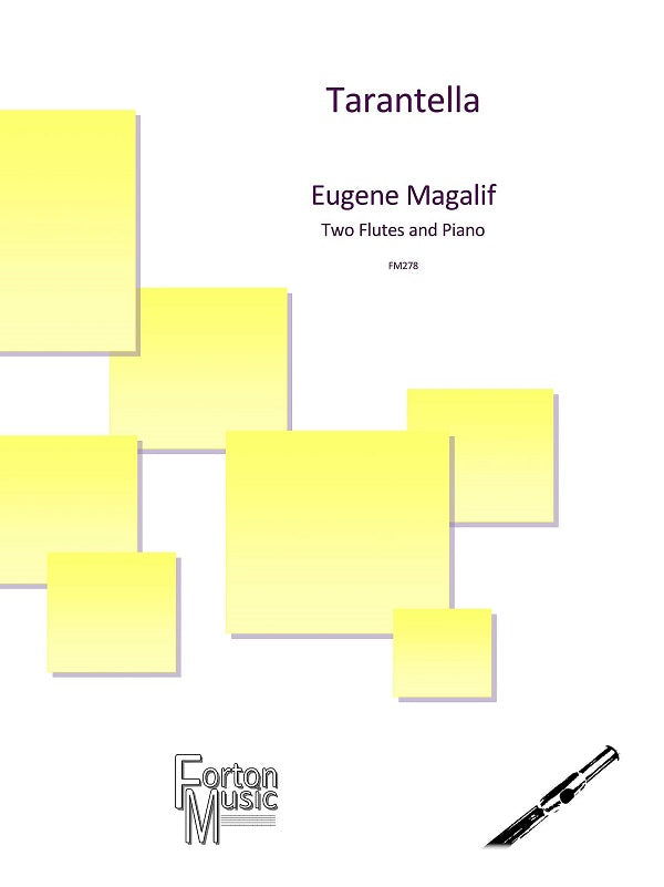 Magalif, E - Tarantella for Flute two flutes & Piano  - Digital Download