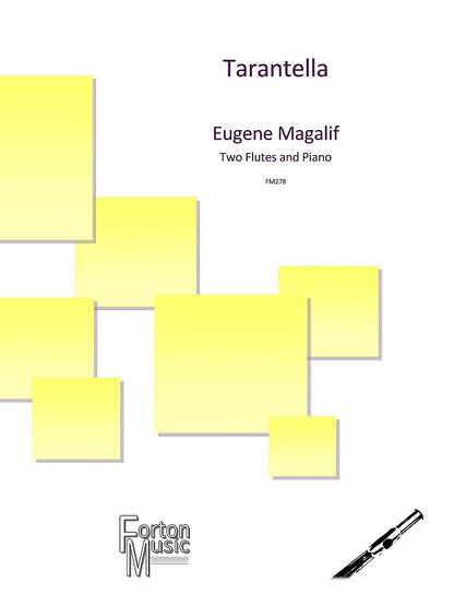 Magalif, E - Tarantella for Flute two flutes & Piano  - Digital Download