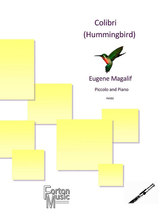 Magalif, E  - Colibri (Humming Bird)  for Piccolo and piano (Digital Download)