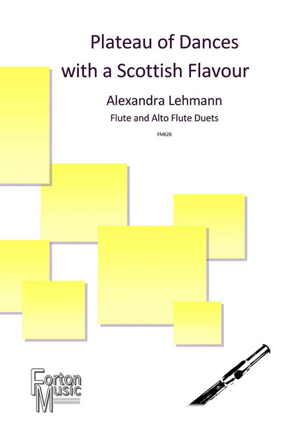 Lehmann, Alexandra - Plateau of Dances with a Scottish Flavour for Flute and Alto Flute  - Digital Download