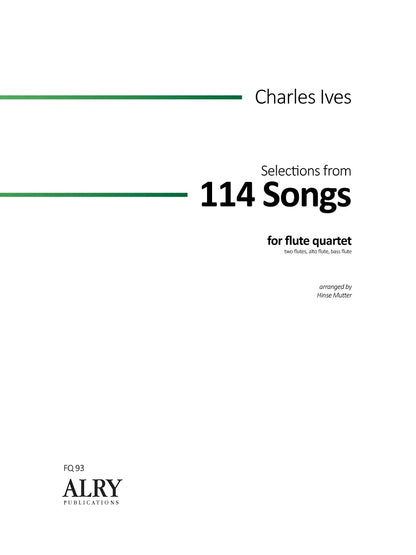 Ives (arr. Mutter) - Selections from 114 Songs for Flute Quartet